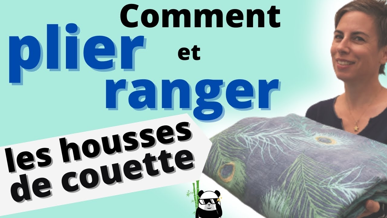 Comment plier et ranger facilement les grandes housses de couette : la meilleure méthode !