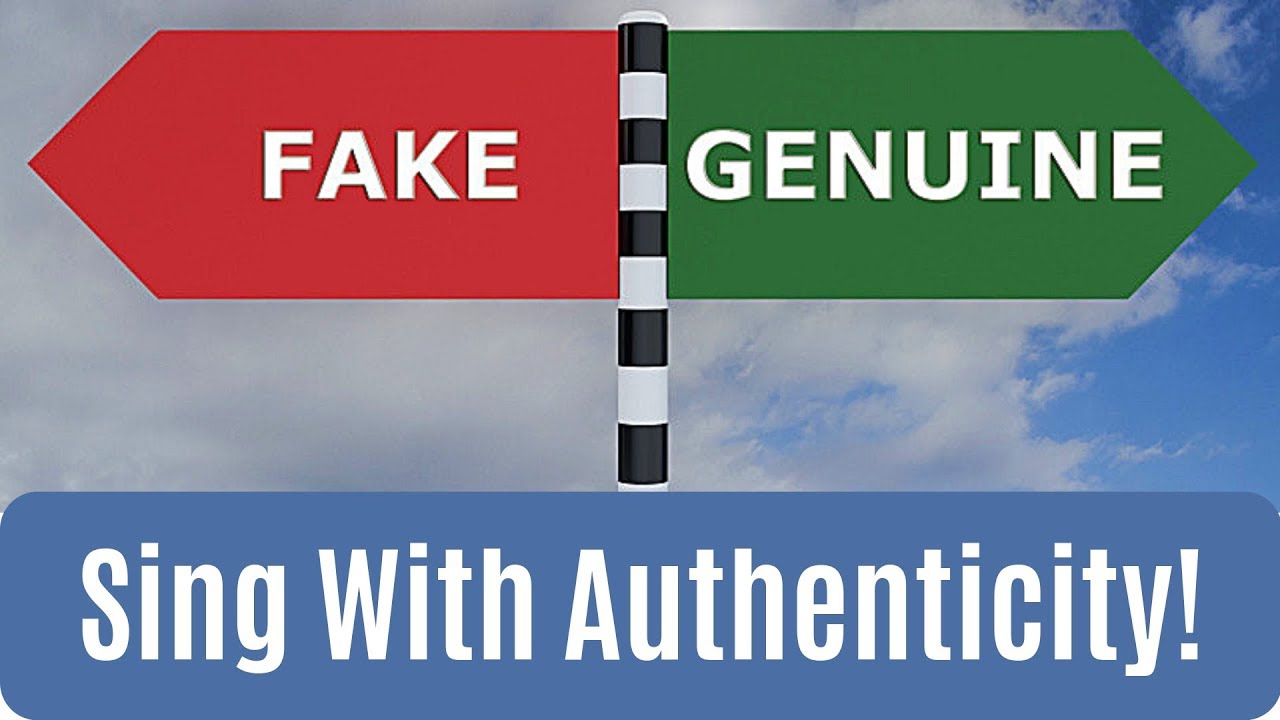 Sing With Authenticity! | Genuine Singer | Charismatic Singers