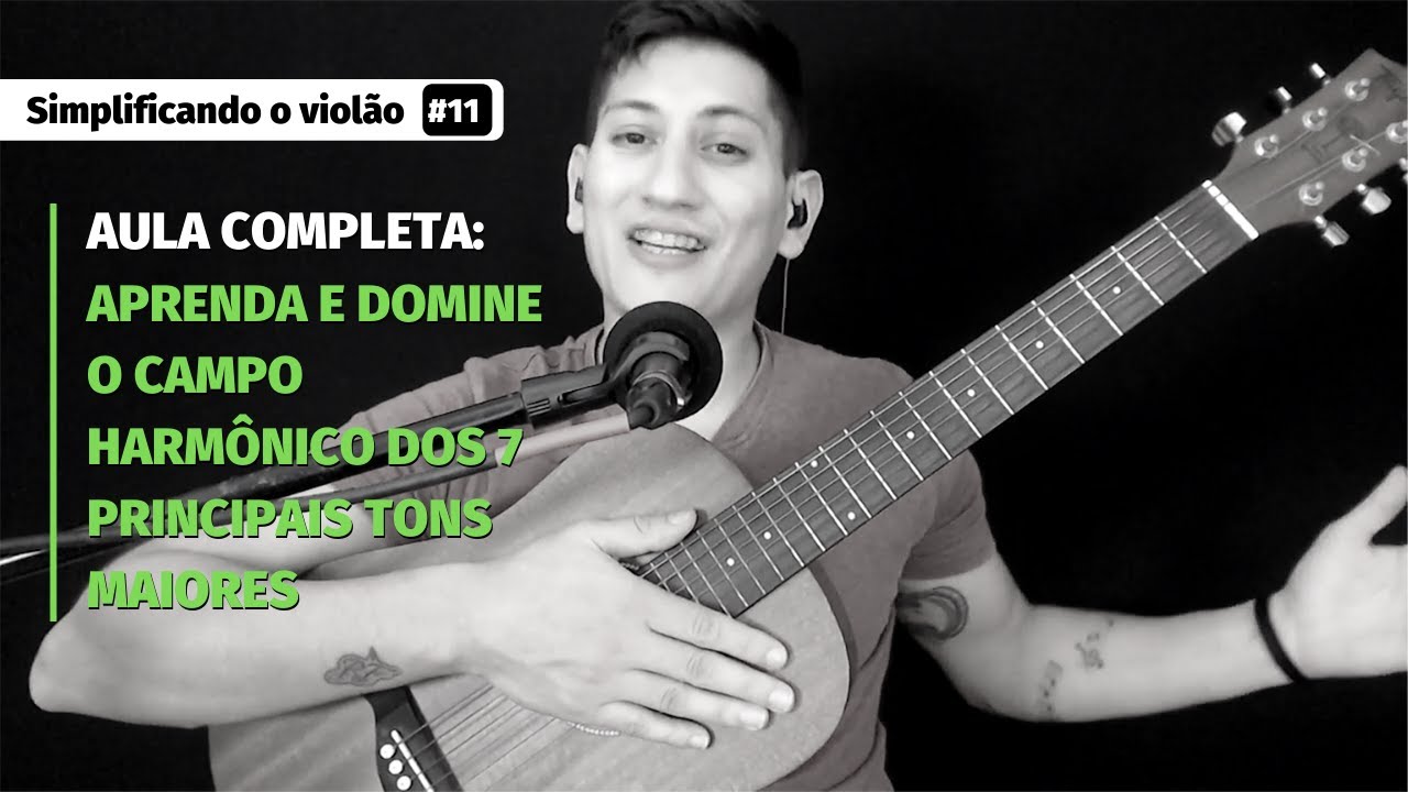 SV#11: Como aprender e dominar o campo harm&ocirc;nico dos 7 principais tons maiores no viol&atilde;o.