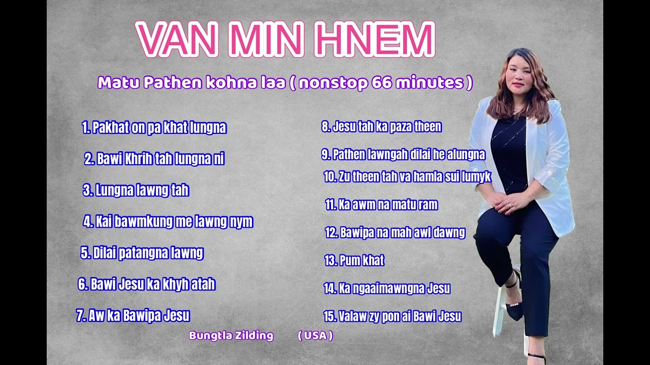Matu laa || Van Min Hnem || Rev.Billy Van Phùng