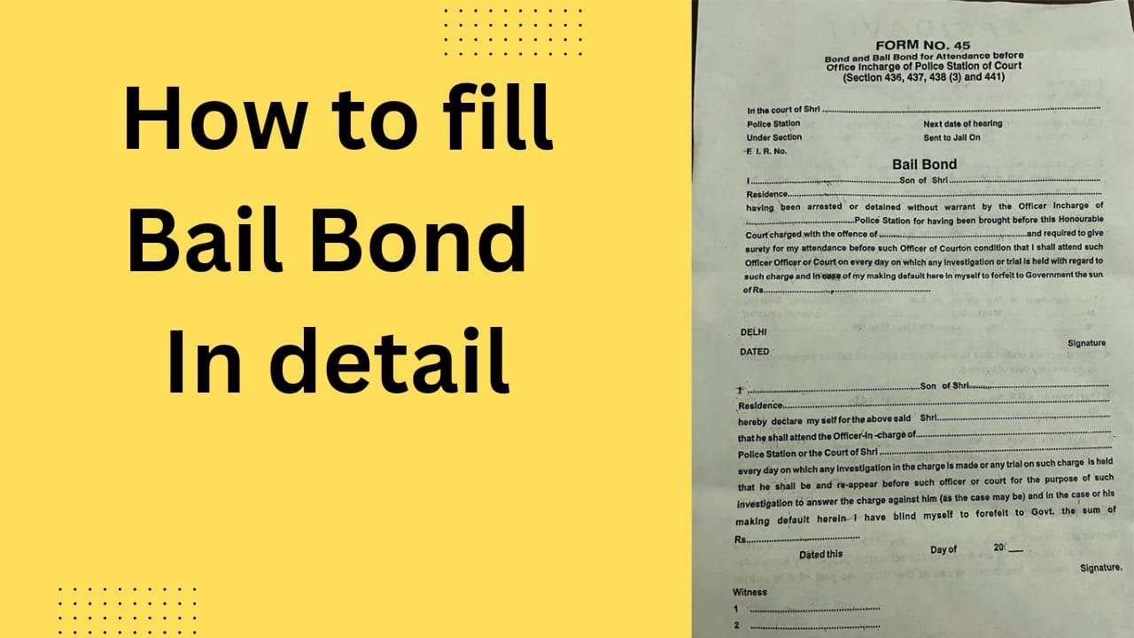 How to fill bail bond, Surety Bond, Personal Bond in detail