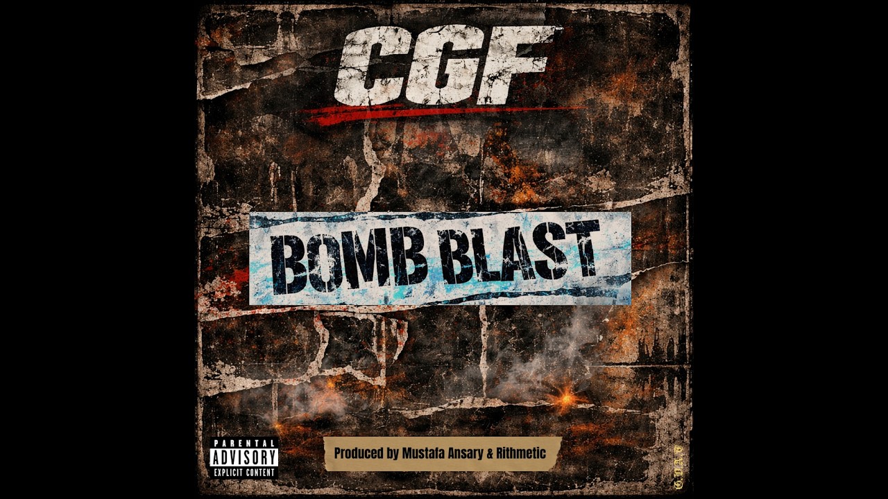 BOMB BLAST - CGF | Rithmetic | Mustafa Ansary