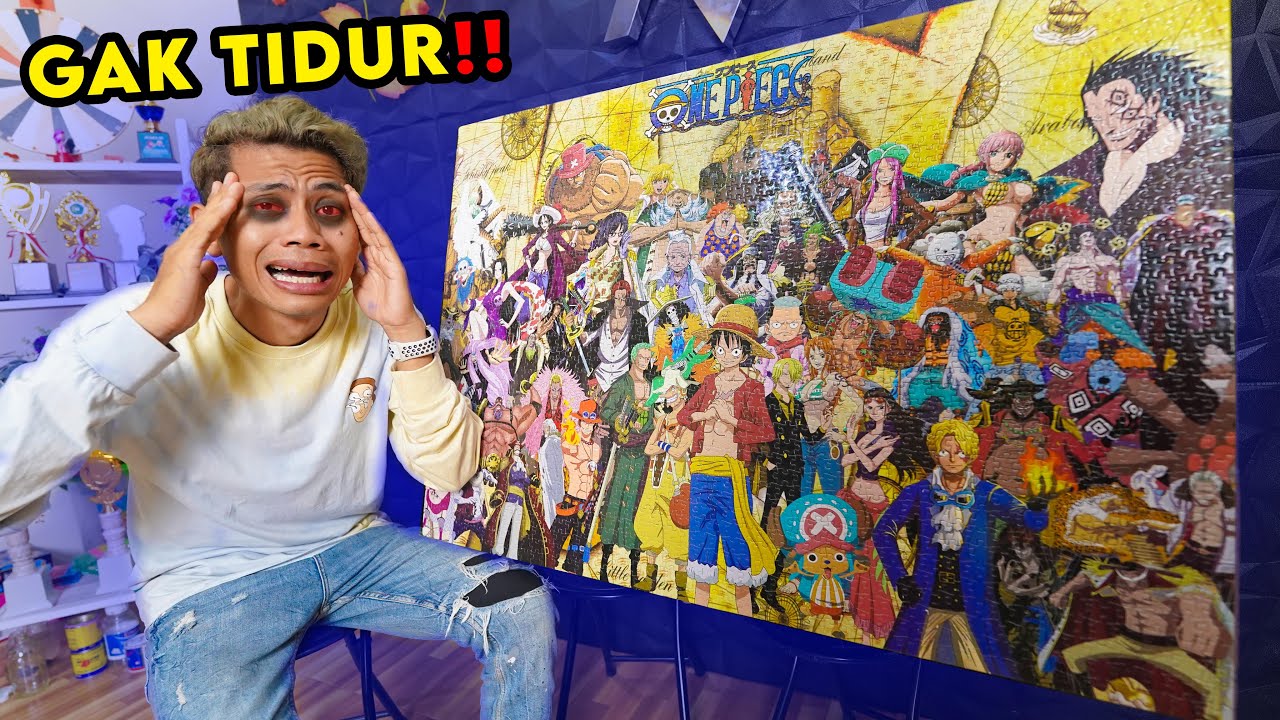 TANTANGAN GAK TIDUR SAMPAI SUBUH‼️ NGERAKIT 2000 PUZZLE ONE PEACE‼️😱