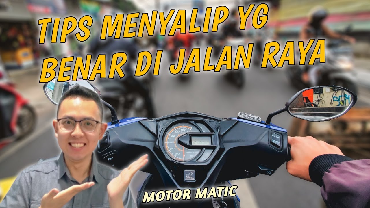 CARA MENYALIP MOTOR DI JALAN RAYA | BELAJAR MOTOR MATIC PEMULA | BELAJAR MOTOR MATIC DI JALAN RAYA