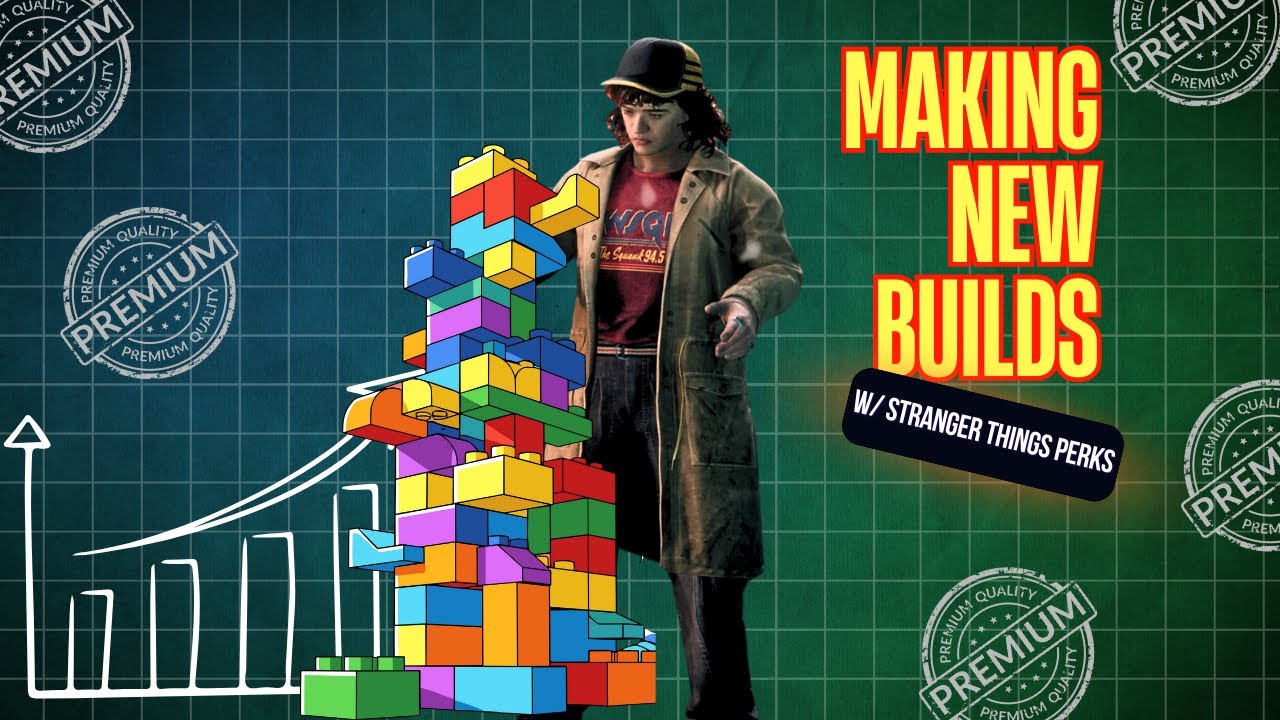 Trying Out New Builds W/ Stranger Things Perks