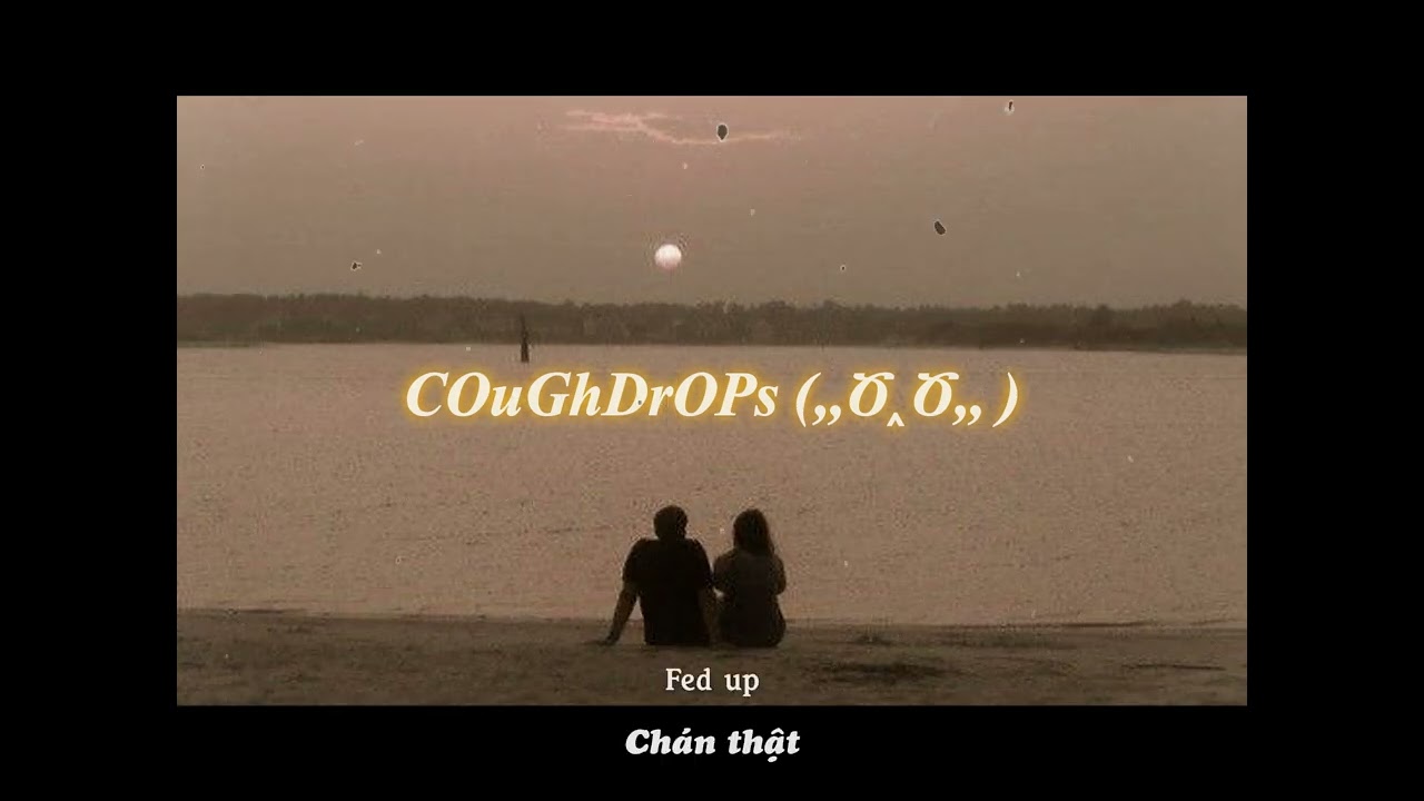 Cuco, Warren Hue - COuGhDrOPs ( Vietsub - Lyric )