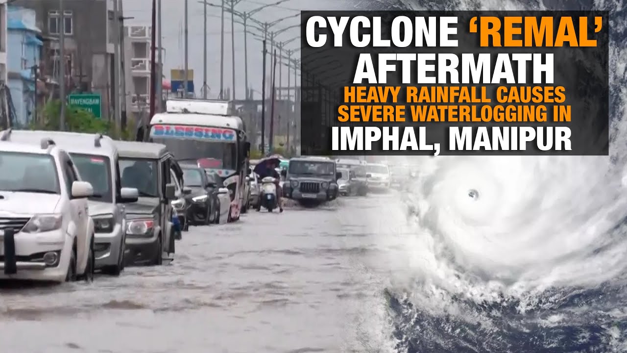 Heavy Rainfall Causes Severe Waterlogging in Imphal, Manipur After Cyclone &lsquo;Remal&rsquo; | News9