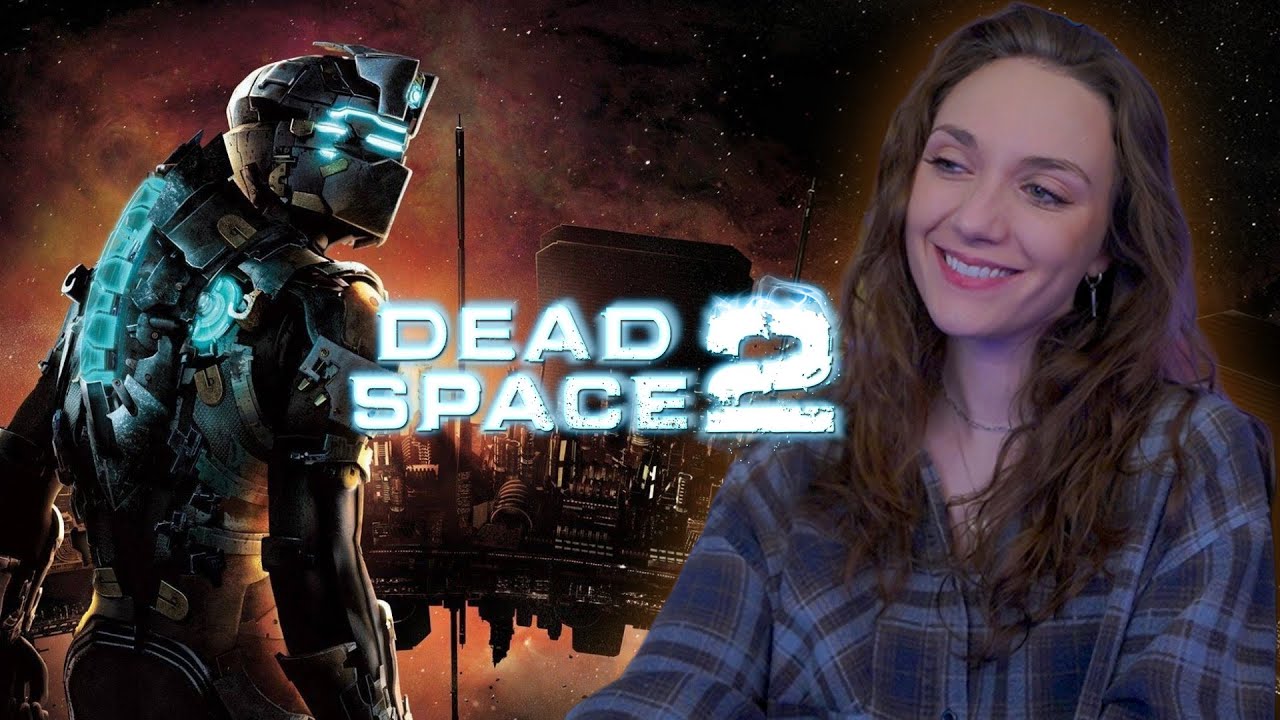 Dead Space 2 | Part 1 of 2