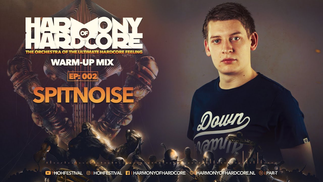 Harmony of Hardcore 2019 - Warm-up Mix Spitnoise