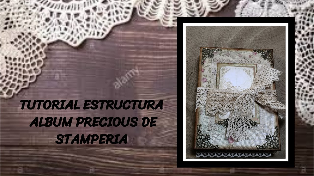TUTORIAL ESTRUCTURA ALBUM PRECIOUS