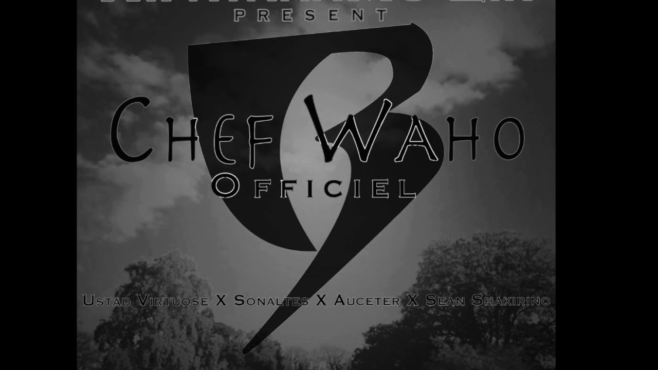 RipatanaMu'Zik - Chef Waho Officiel // Son Audio