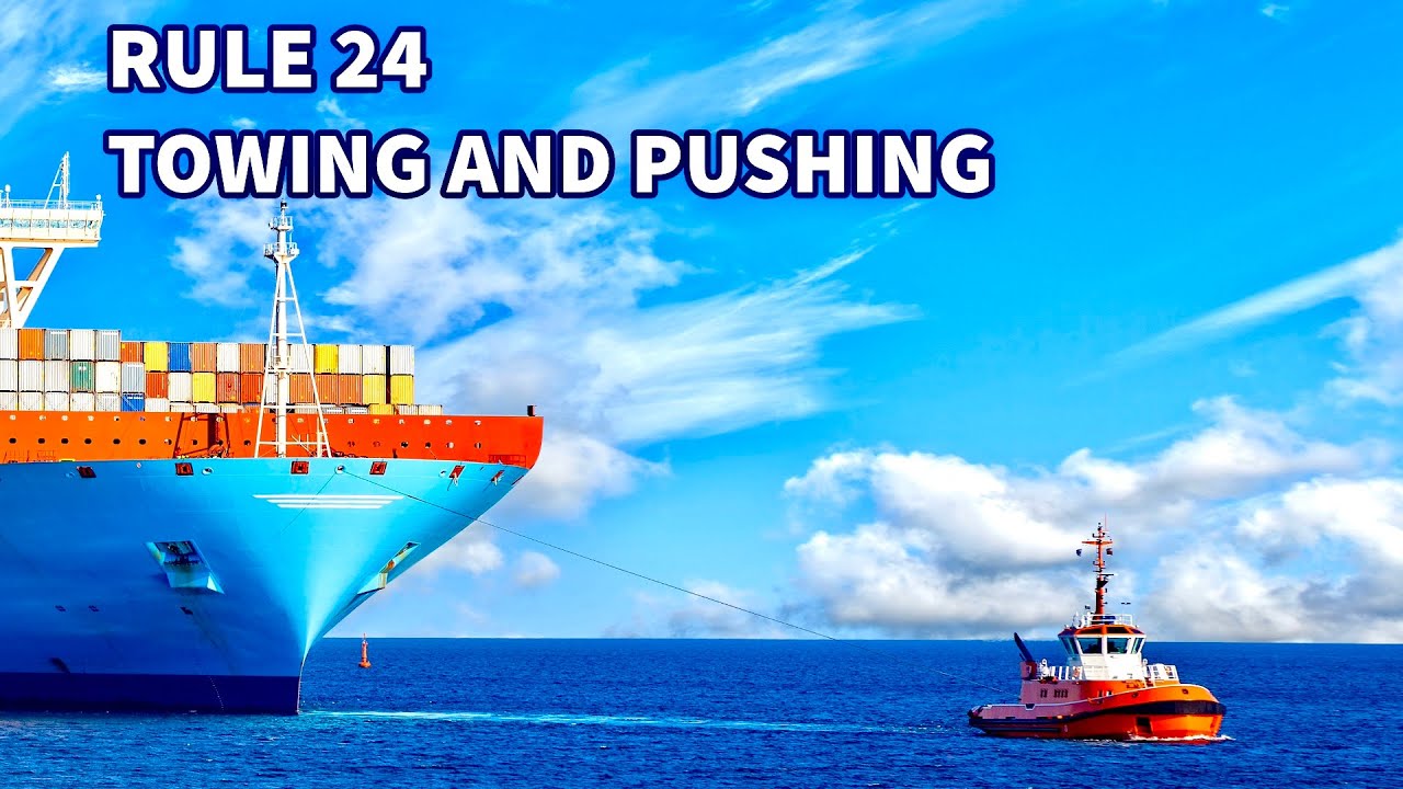 Rule 24:  Towing And Pushing | Navigation Rules Of The Road