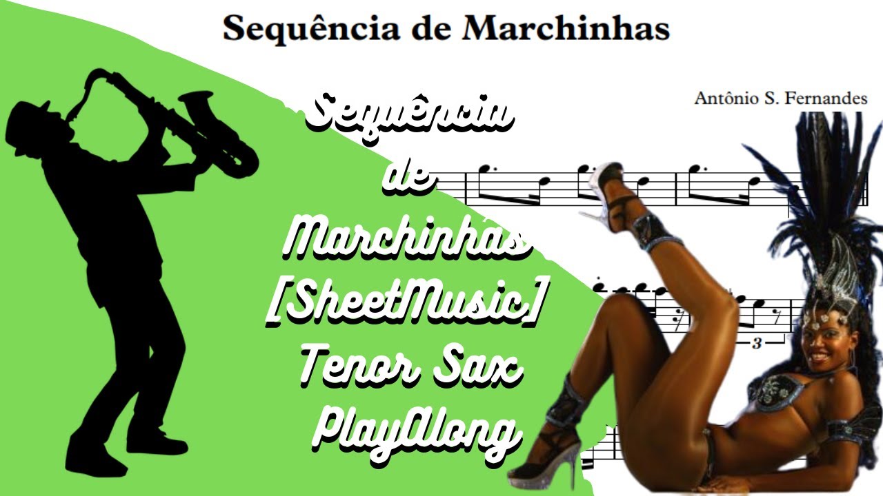 Sequência de Marchinhas [SheetMusic] Tenor Sax PlayAlong