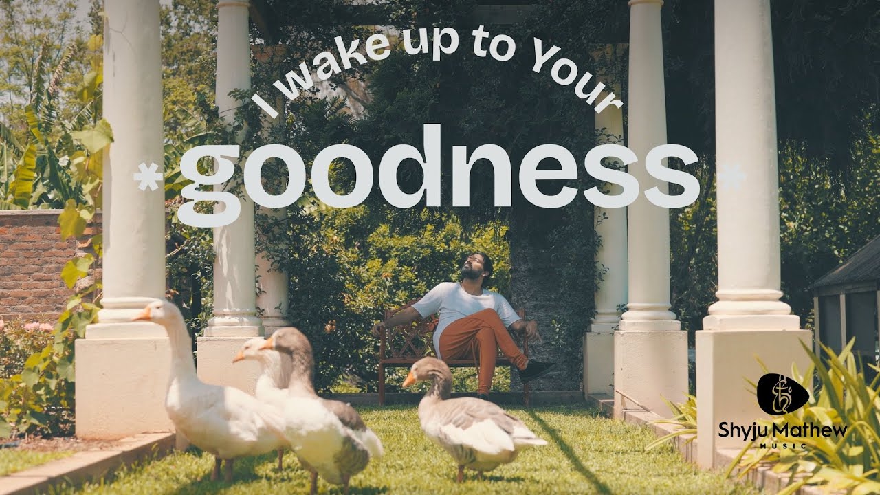 🎶 I Wake Up to Your Goodness - Shyju Mathew Official Music Video [Zimbabwe]