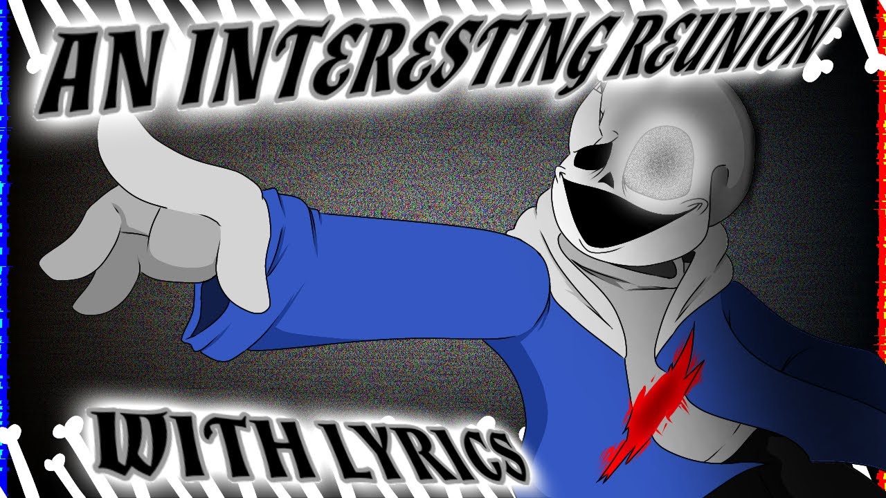 An Interesting Reunion| Undertale Last Breath RENEWED Lyrical COVER (4k sub SPECIAL)