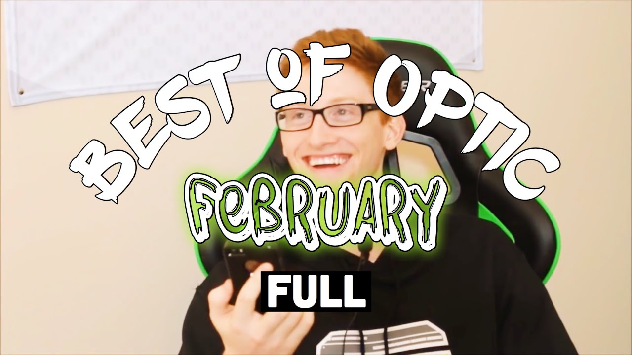 Best of OpTic Scuf House | February | Full