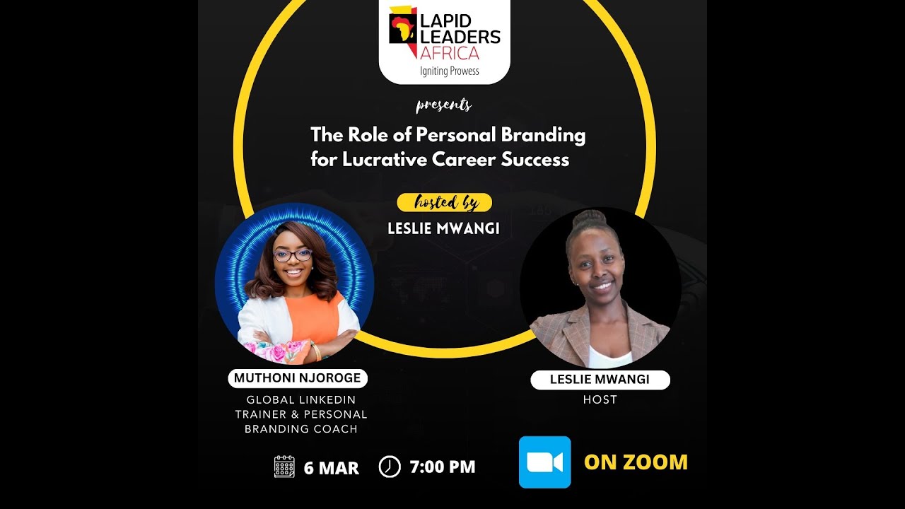 The Role of Personal Branding for Lucrative Career Success with Muthoni Njoroge