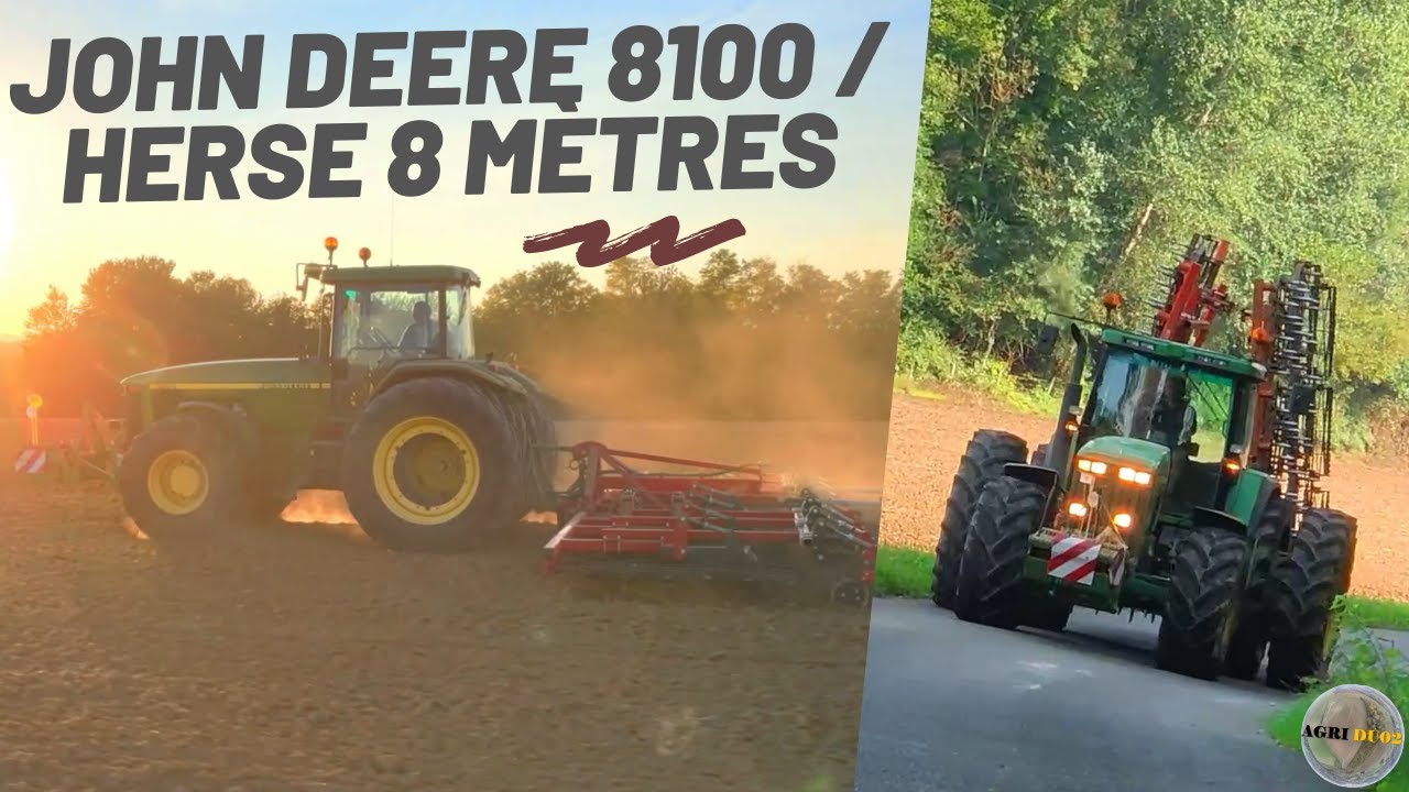 Préparation des terres XL // John deere 8100 [PURE SOUND] & HERSE 8 mètres