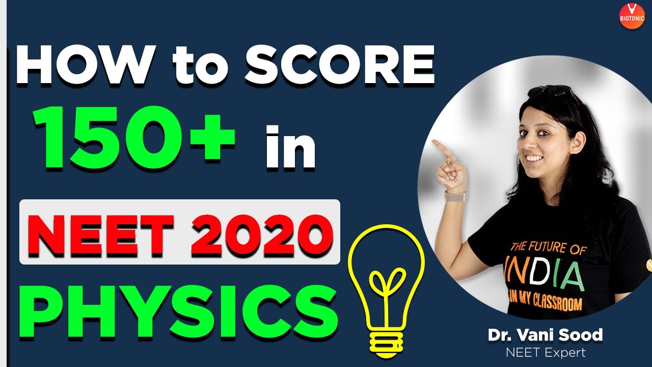 How to Score 150+ in NEET 2020 Physics | NEET Preparation | Vedantu NEET
