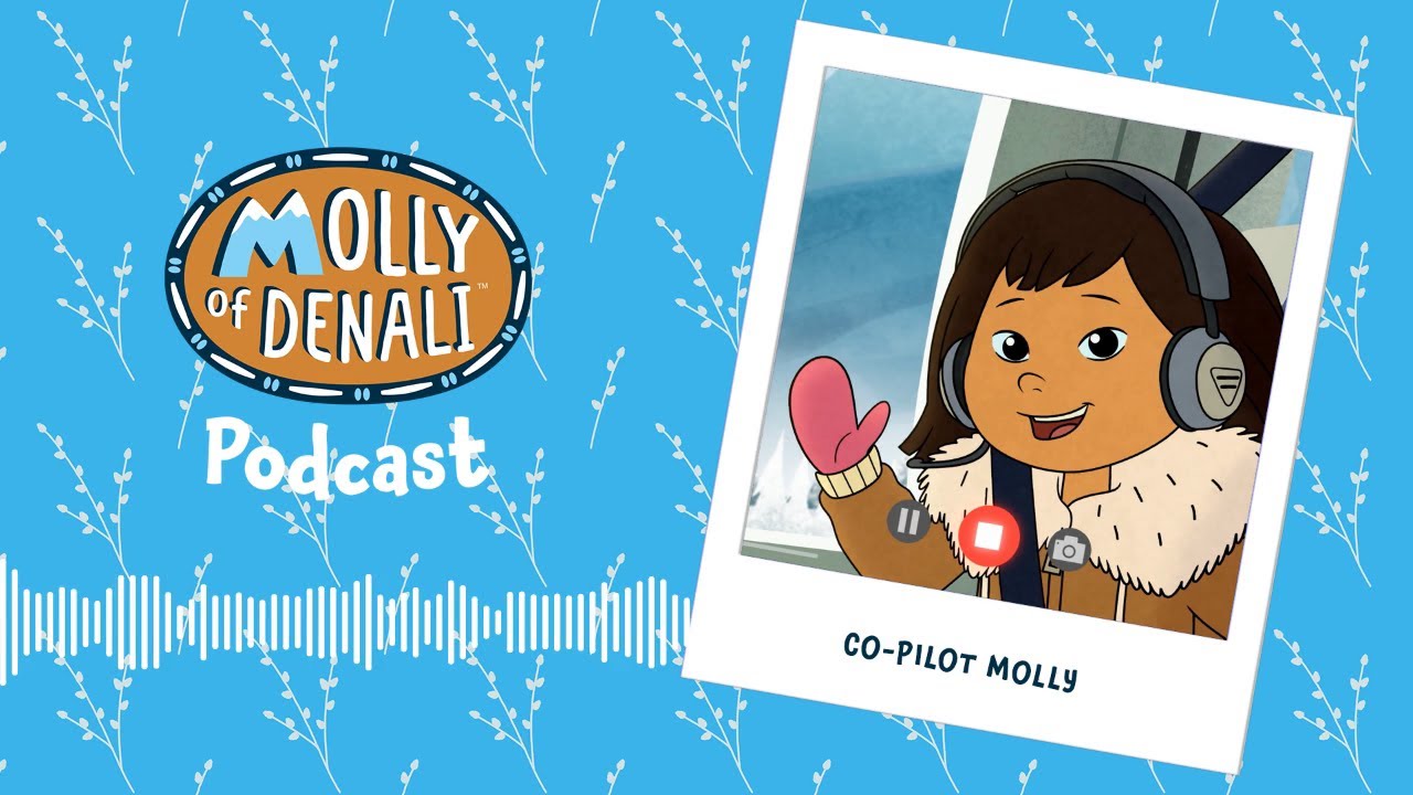 S1E3 Co-Pilot Molly | MOLLY OF DENALI PODCAST