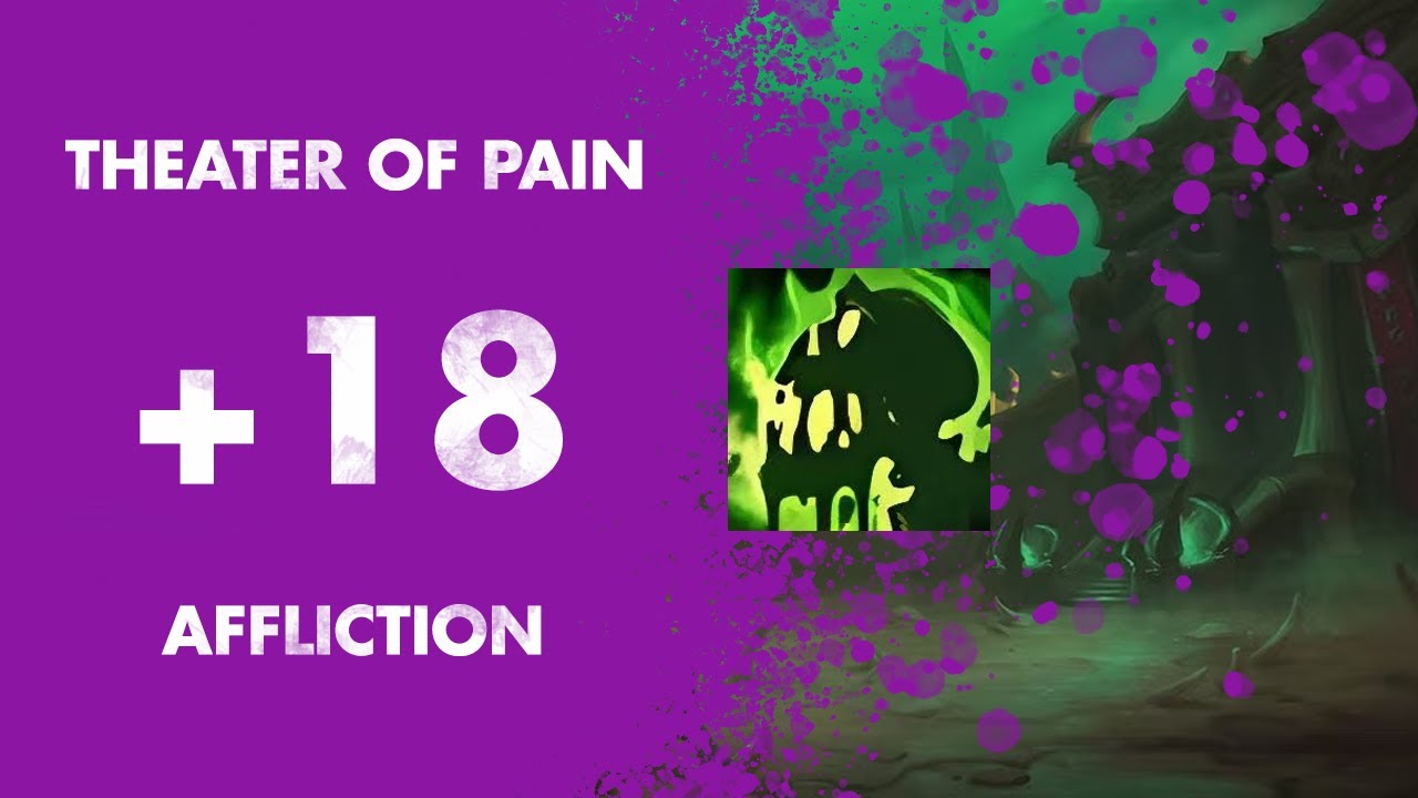 +18 Theater of Pain | Affliction Warlock
