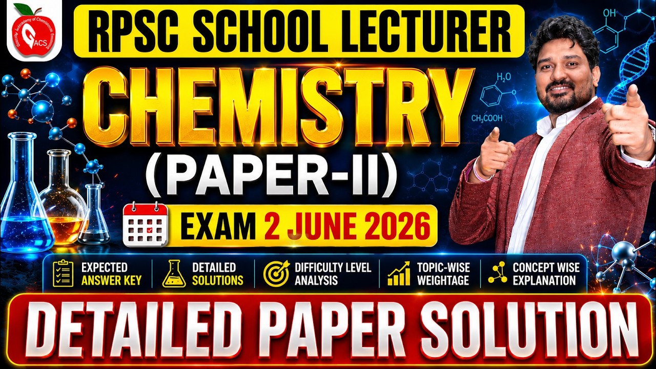 DETAILED PAPER SOLUTION | RPSC FIRST GRADE (SCHOOL LECTURER) | CHEMISTRY EXAM 02 JUNE 2026 | JB SIR