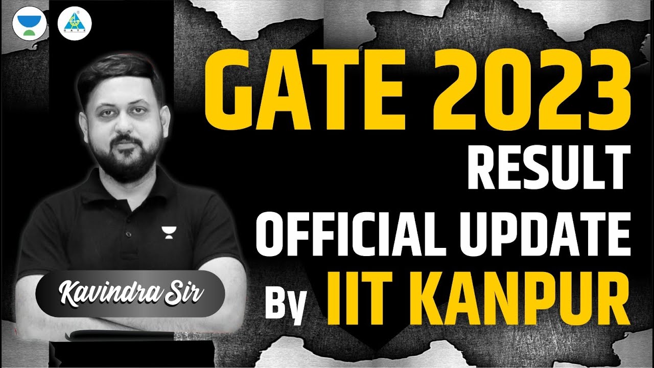 🏋️ GATE 2023 Result | Official Update by IIT KANPUR 🤞 Kavindra Sir AIR-92