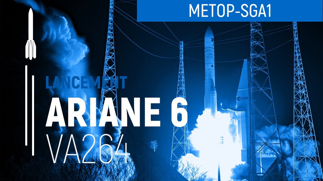 Vol VA264 | Metop-SGA1 | Ariane 6 | Arianespace