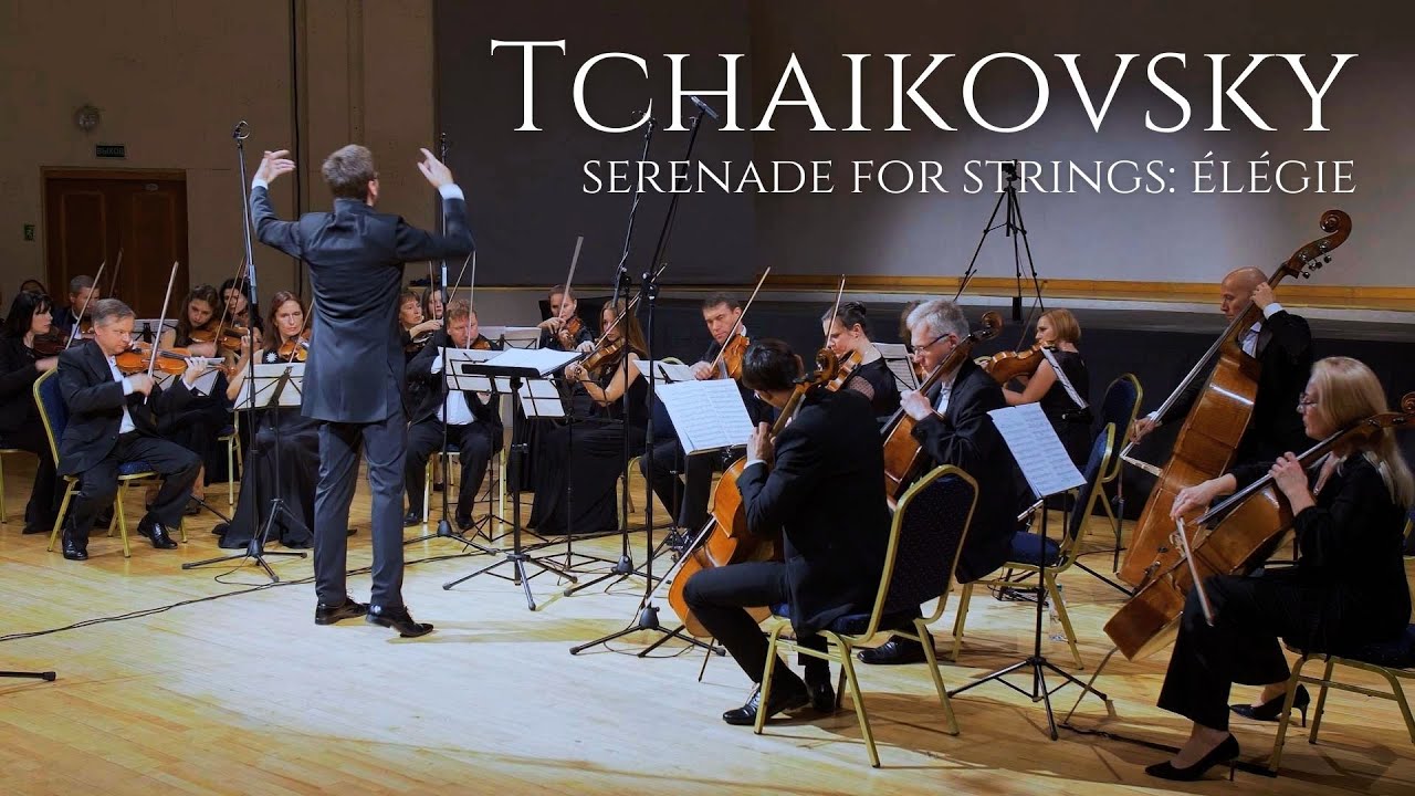 Tchaikovsky | Serenade for Strings: Élégie