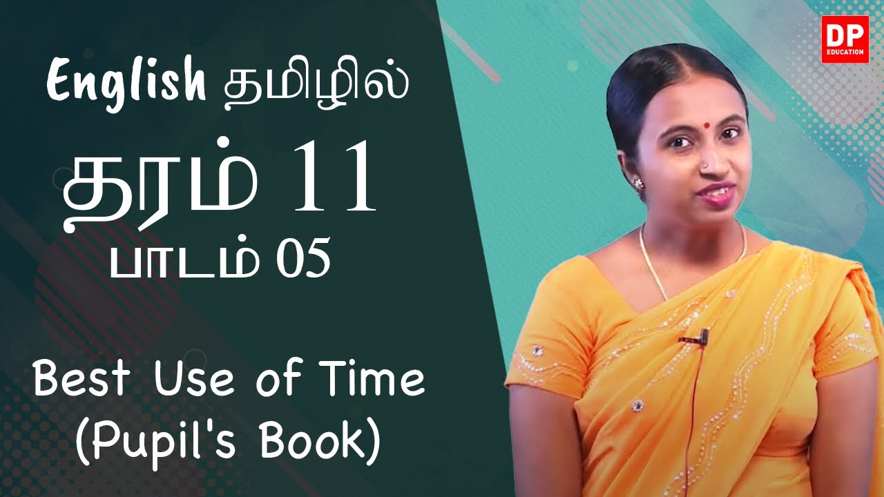 பாடம் 05 - Best Use of Time (Pupil's Book) O/L English தமிழில் | தரம் 11