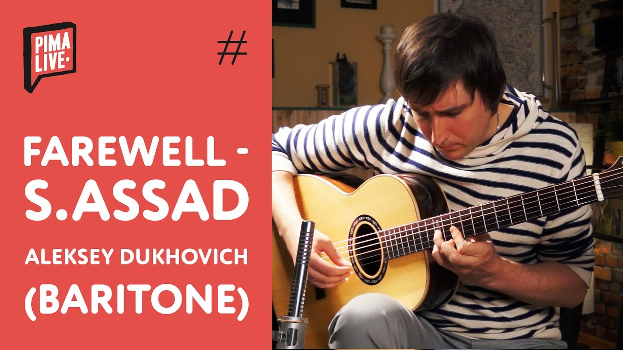 Farewell - S. Assad, Aleksey Dukhovich (Baritone guitar)