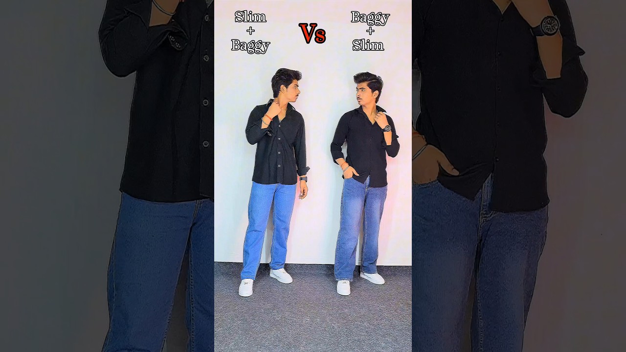 Styling Baggy shirt 👔 with slim fit jeans👖 vs slim fit shirt 👔 with baggy jeans 👖 Which one is good