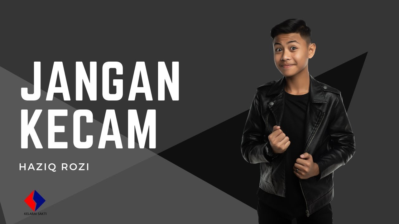 Haziq Rozi - Jangan Kecam (Official Lyric Video)