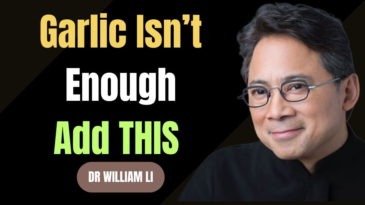 ''Garlic Isn’t Enough—Add THIS to Destroy Inflammation (Doctors Are Surprised) | Dr. William Li''