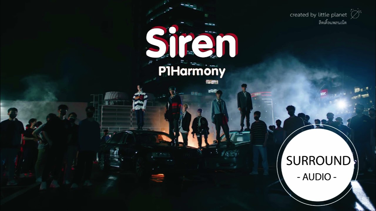 [SURROUND AUDIO] SIREN - P1HARMONY -USE EARPHONES-