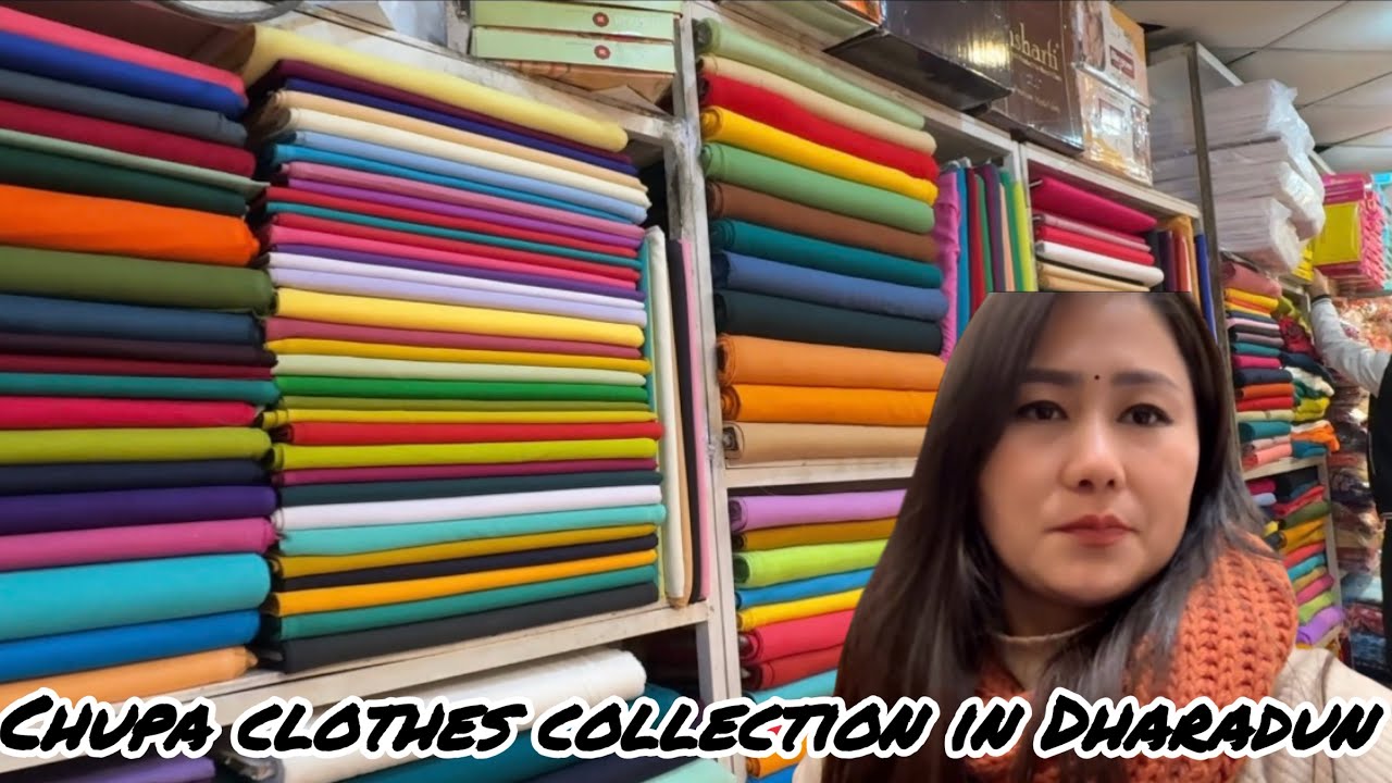 New Chupa Clothes Collection In Dharadun|| Tibetan Vlogger #tibetan #video #chupa #collection 