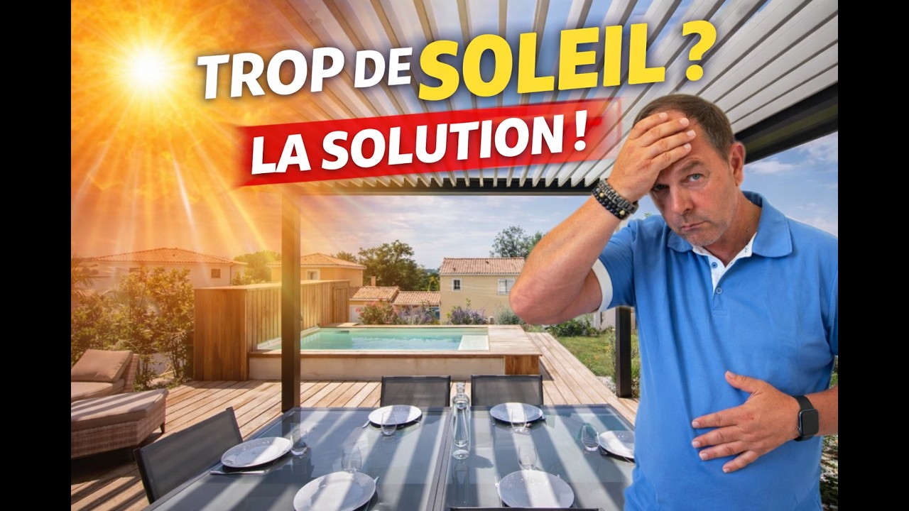 Savoir Comment Protéger Efficacement Votre Véranda Et Ses Occupants Du Soleil! 