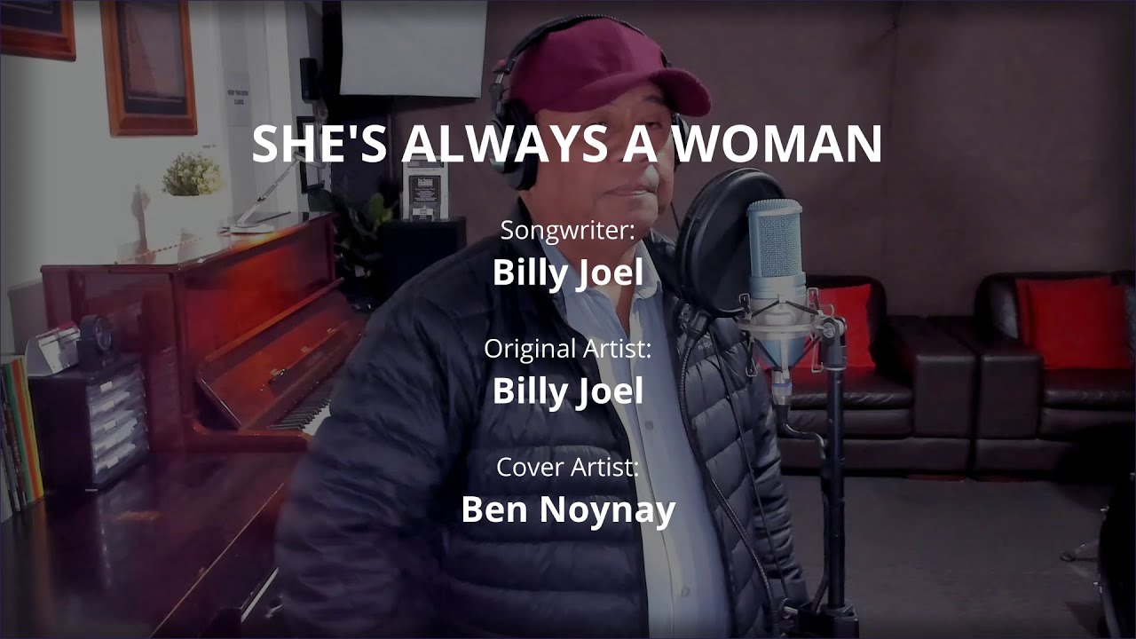 SHE'S ALWAYS A WOMAN - by Billy Joel (Cover by Ben Noynay)