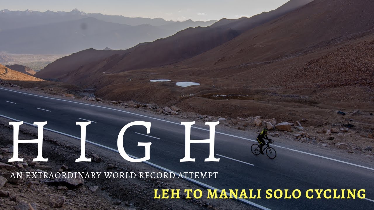 HIGH - Trailer | Leh to Manali Solo Cycling World Record | Sports Adventure Documentary Film