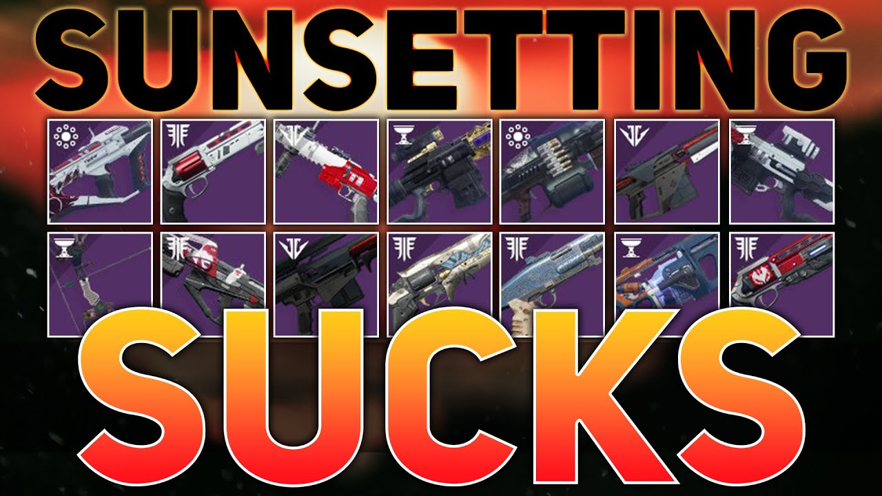 Sunsetting in Destiny 2 (The Bad, the Really Bad, and the Terrible)