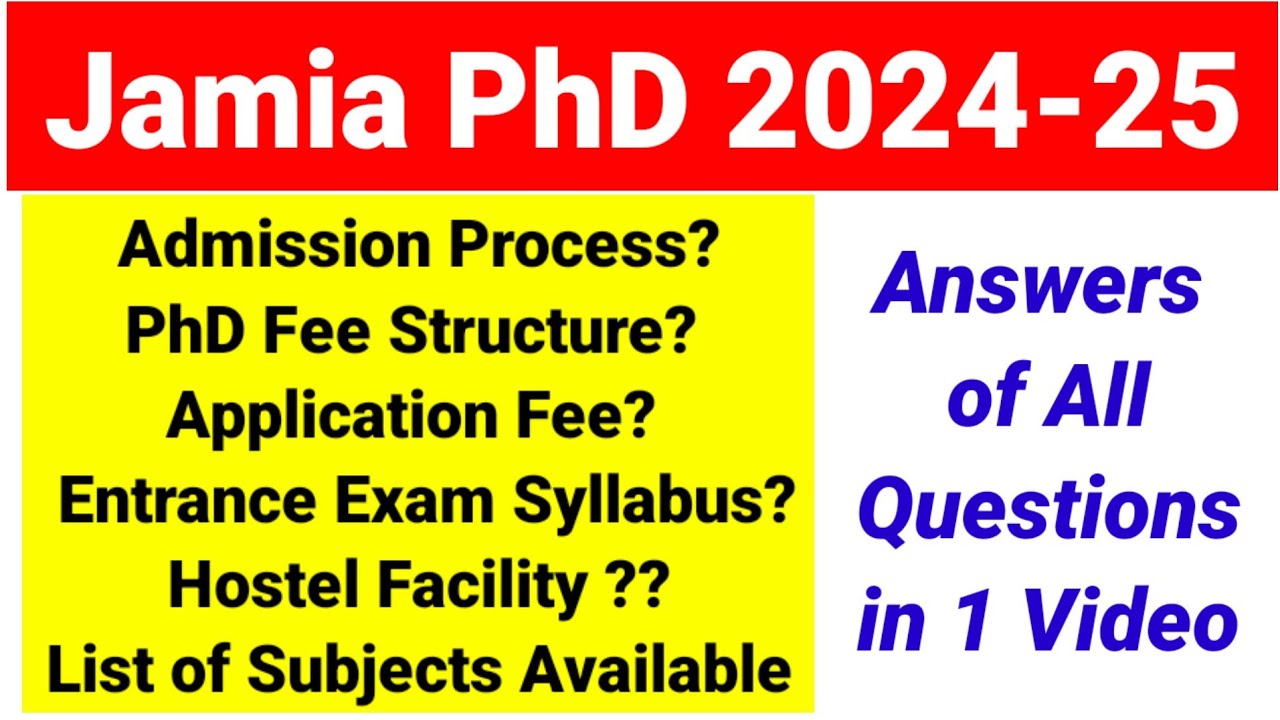 Jamia Millia Islamia PhD admission 2024-25 | Complete details on Fee, Subjects, Exam? PhD Admissions