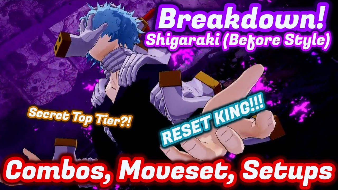Shigaraki Before Breakdown! Combos/Resets! My Hero Ones Justice 2 Shigaraki before style gameplay