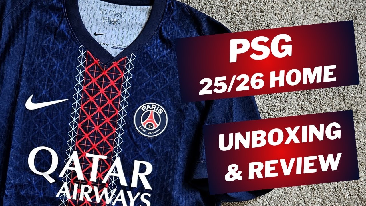 PSG 2025/26 Match home jersey (Dri-FIT ADV) Unboxing & Review