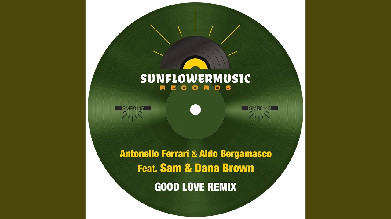 Good Love (Antonello Ferrari & Aldo Bergamasco Club Mix)