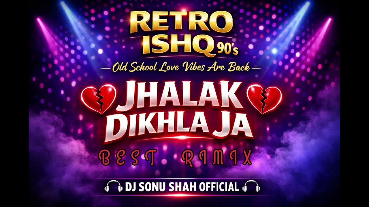 Jhalak Dikhla Ja 🔥 90’s Retro Love DJ Remix | DiDAR Ko Tarse Ankhiyaan 💔 | DJ Sonu Shah