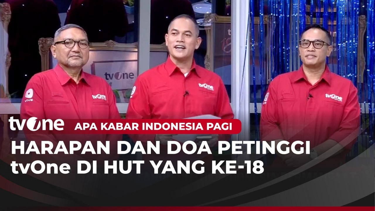 tvOne 18 Tahun Untuk Indonesia Bermanfaat | AKIP tvOne