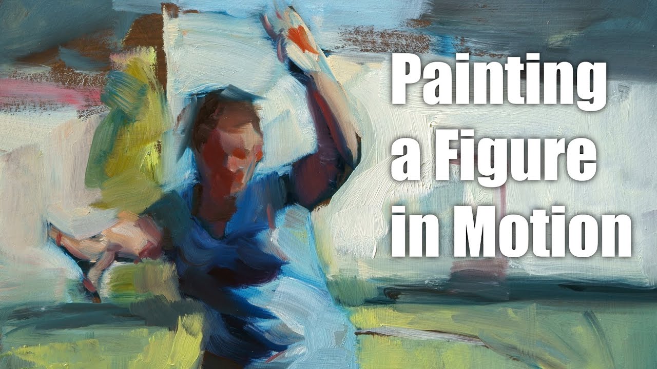Painting a Figure in Motion