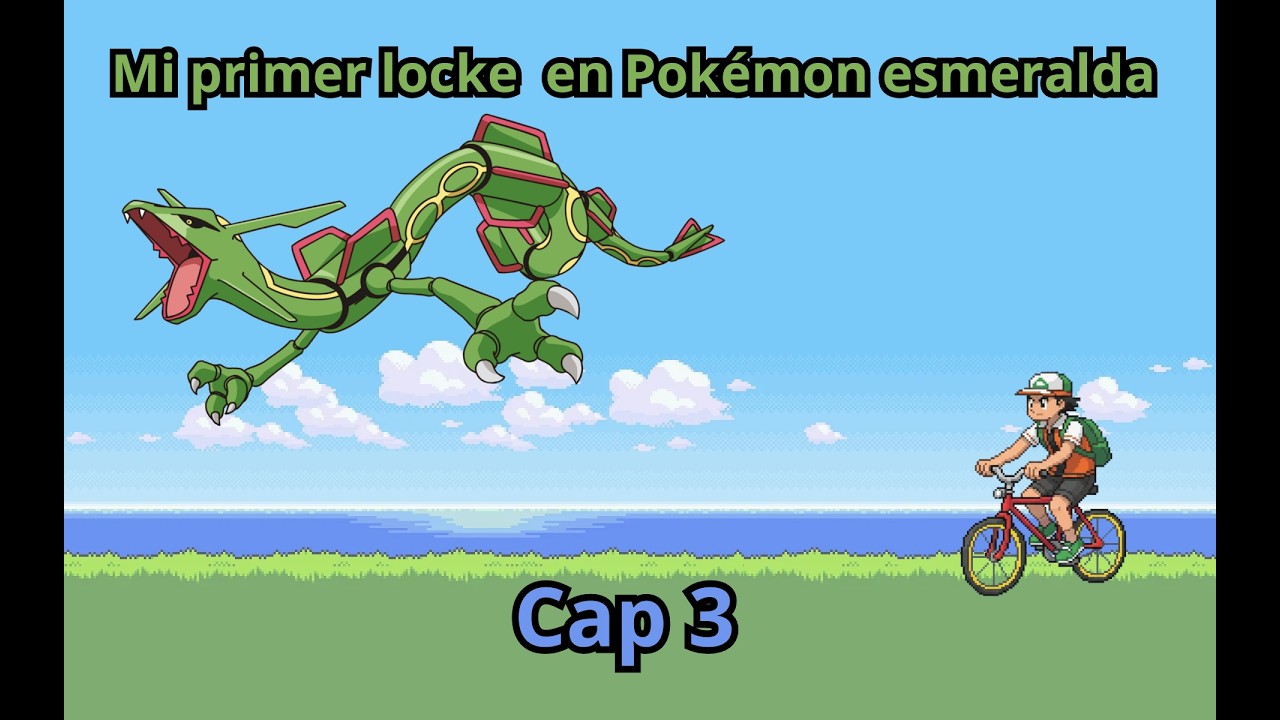 Mi primer loke en Pokémon Esmeralda Cap 3: Aventuras y Batallas en Pueblo Azuliza