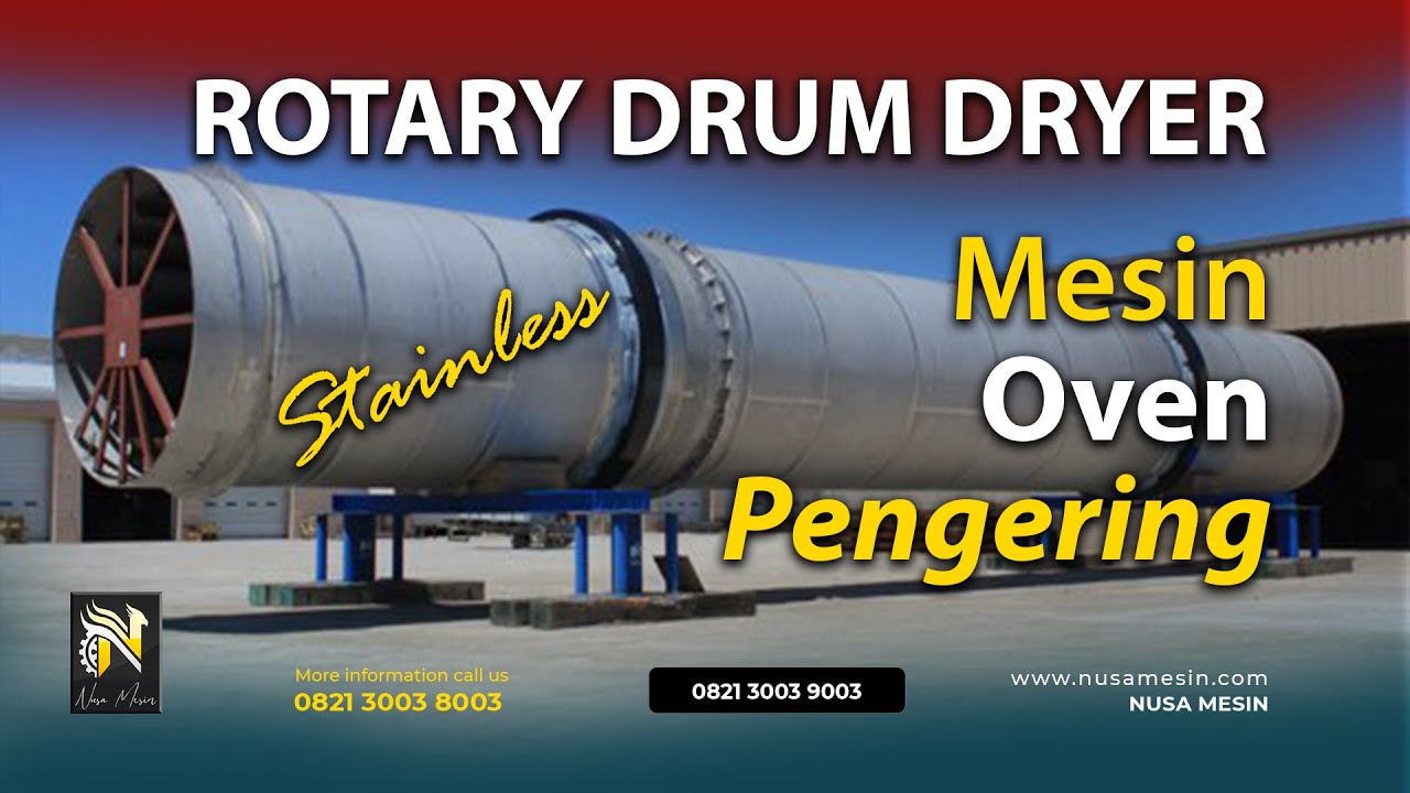 ROTARY DRUM DRYER - Mesin Oven Pengering, Rotary Dryer Mesin Pengering Berputar untuk Pelet, Tepung