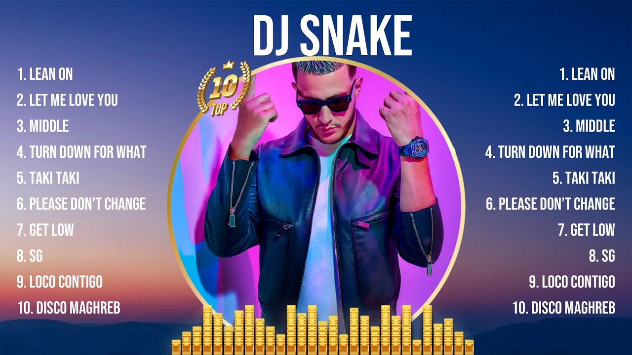 Dj Snake Greatest Hits Full Album ▶️ Full Album ▶️ Top 10 Hits of All Time